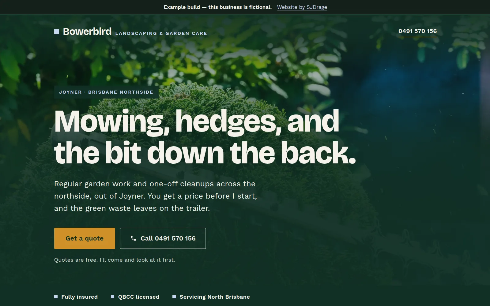 The Bowerbird Landscaping home page: a photograph of a clipped hedge, dark green, with the headline “Mowing, hedges, and the bit down the back.” and a phone number in the top corner.