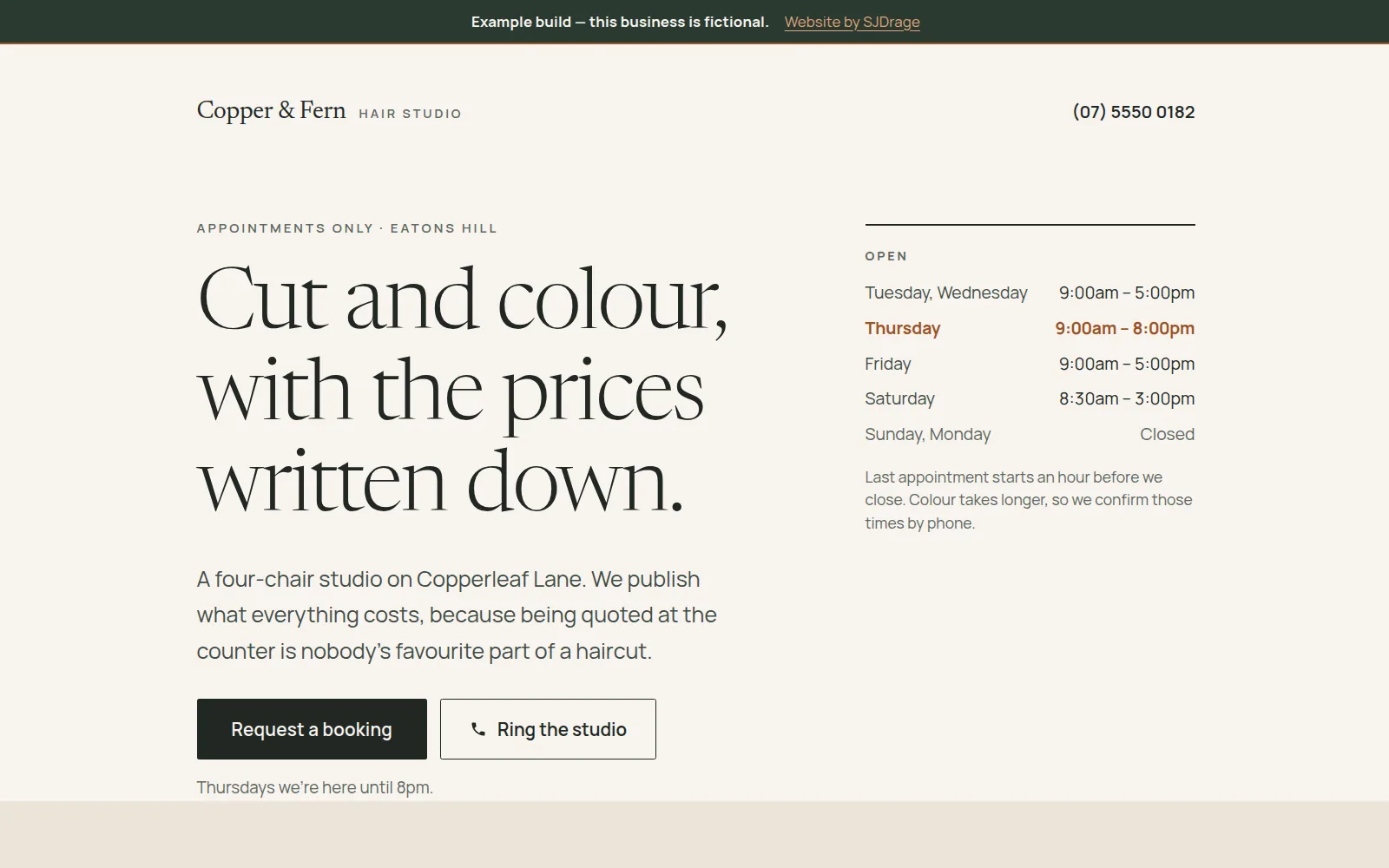The Copper & Fern home page: cream, with “Cut and colour, with the prices written down.” set large in a serif, and the week’s opening hours in a column beside it.